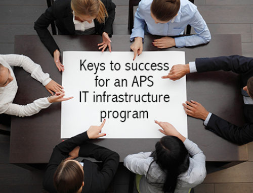 Keys To Success For An APS IT Infrastructure Program